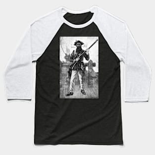 Blackbeard at attention with rifle Baseball T-Shirt